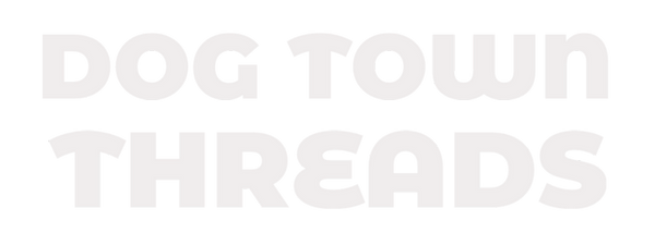 Dog Town Threads
